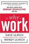 Dave Ulrich, Wendy Ulrich: Amiért dolgozunk